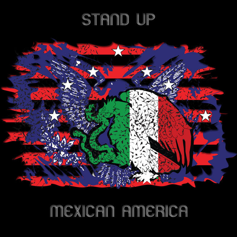 Stand Up (Mexican American)