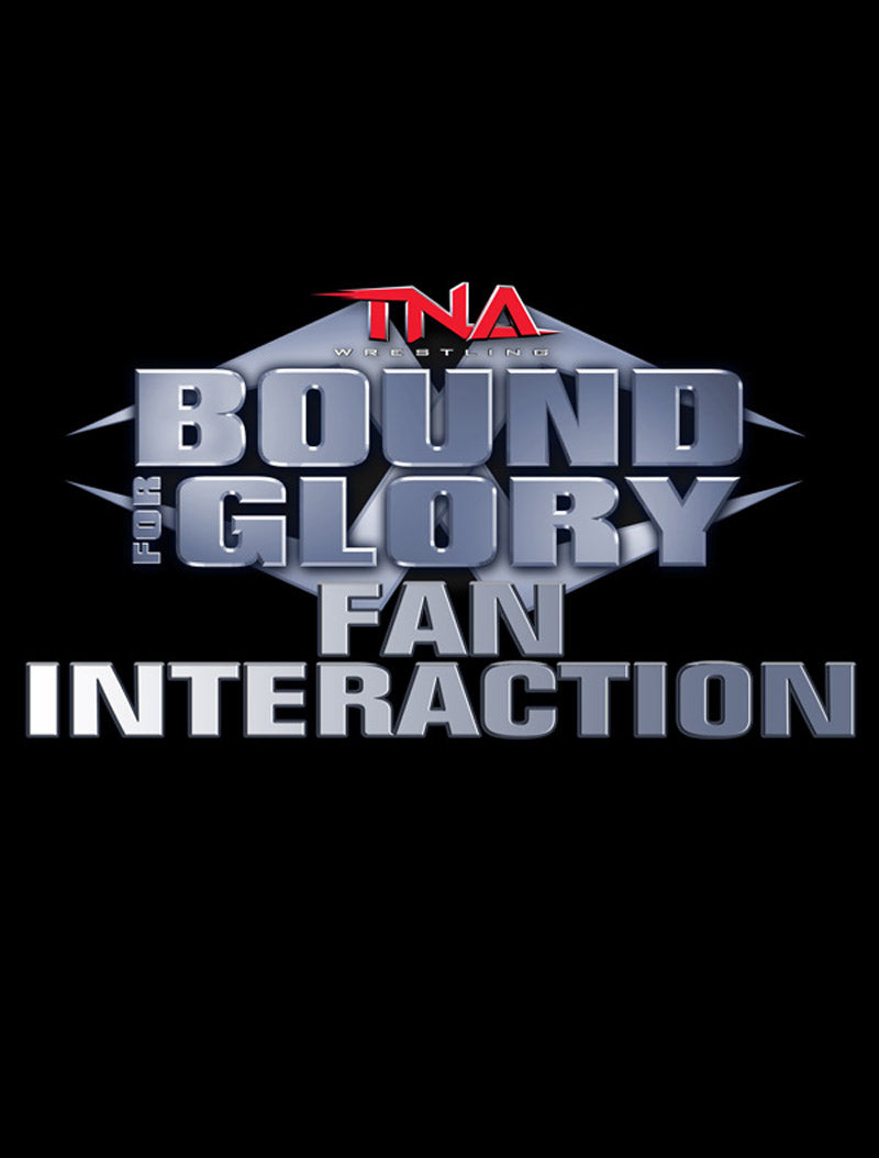 TNA Bound For Glory Fan Interaction