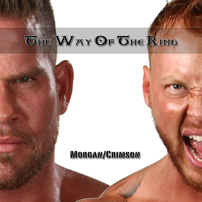The Way Of The Ring (Morgan_Crimson Tag Theme)