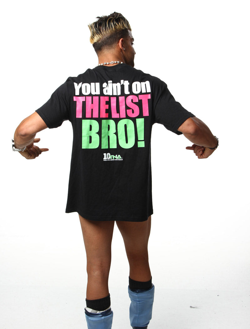 Robbie E. "Ain't On The List Bro!"