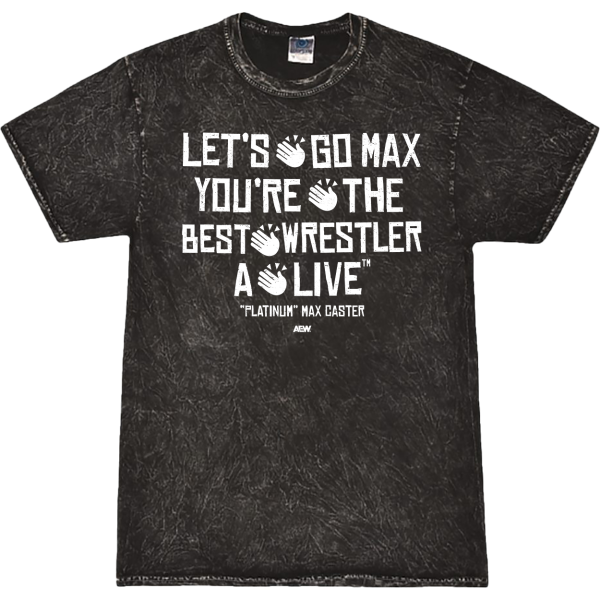 Max Caster Let's Go Max Mineral Wash T-Shirt T-Shirt PW Catalog