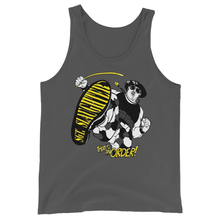 [Color:Asphalt] Sgt. Slaughter "That's An Order" Tank Top