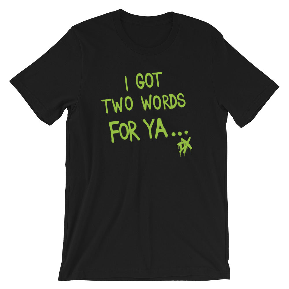 [Color:Black] D-Generation X "Two Words For Ya" T-Shirt