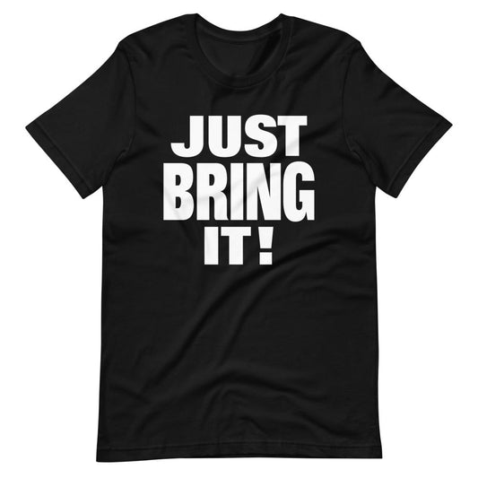 [Color:Black] The Rock "Just Bring It" T-Shirt