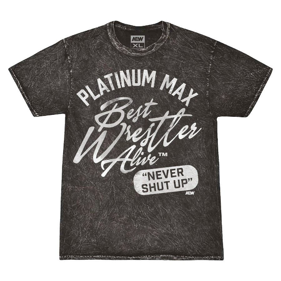 Platinum Max Caster The Best Wrestler Alive Mineral Wash T-Shirt T-Shirt PW Catalog