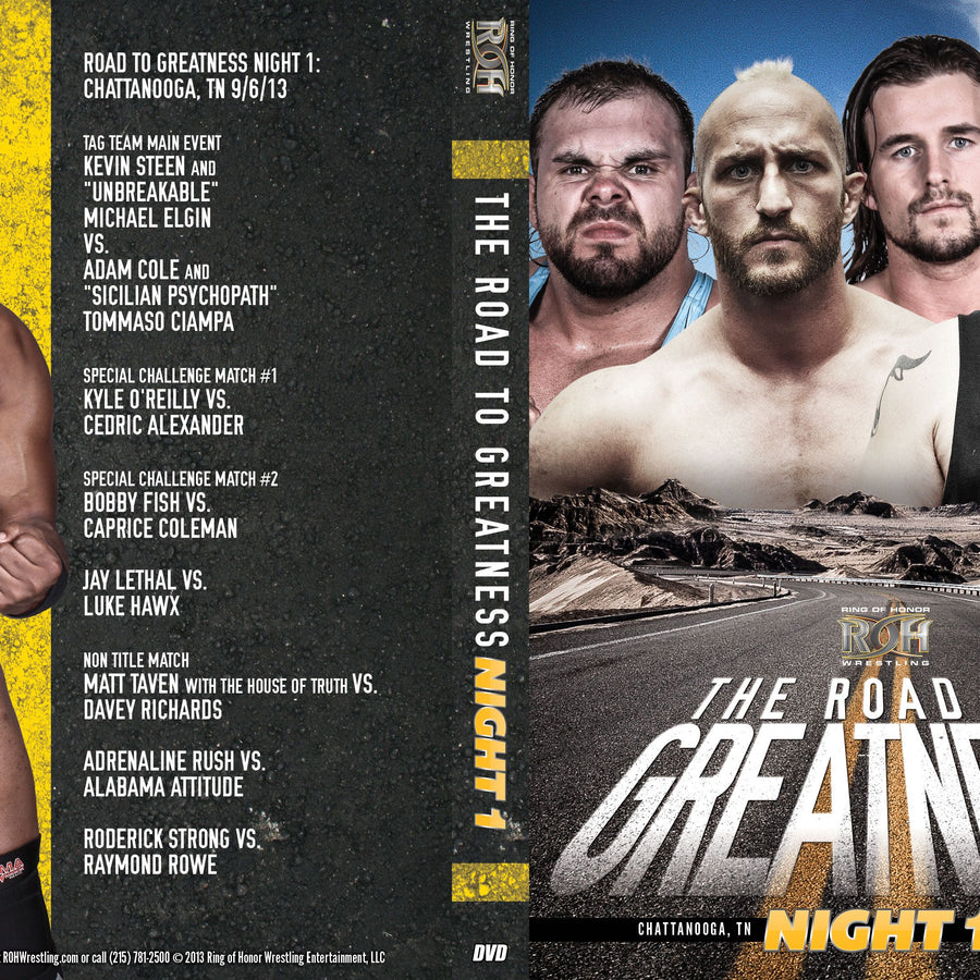 The Road To Greatness Night 1- Chattanooga, TN 9/6/13 (DVD)