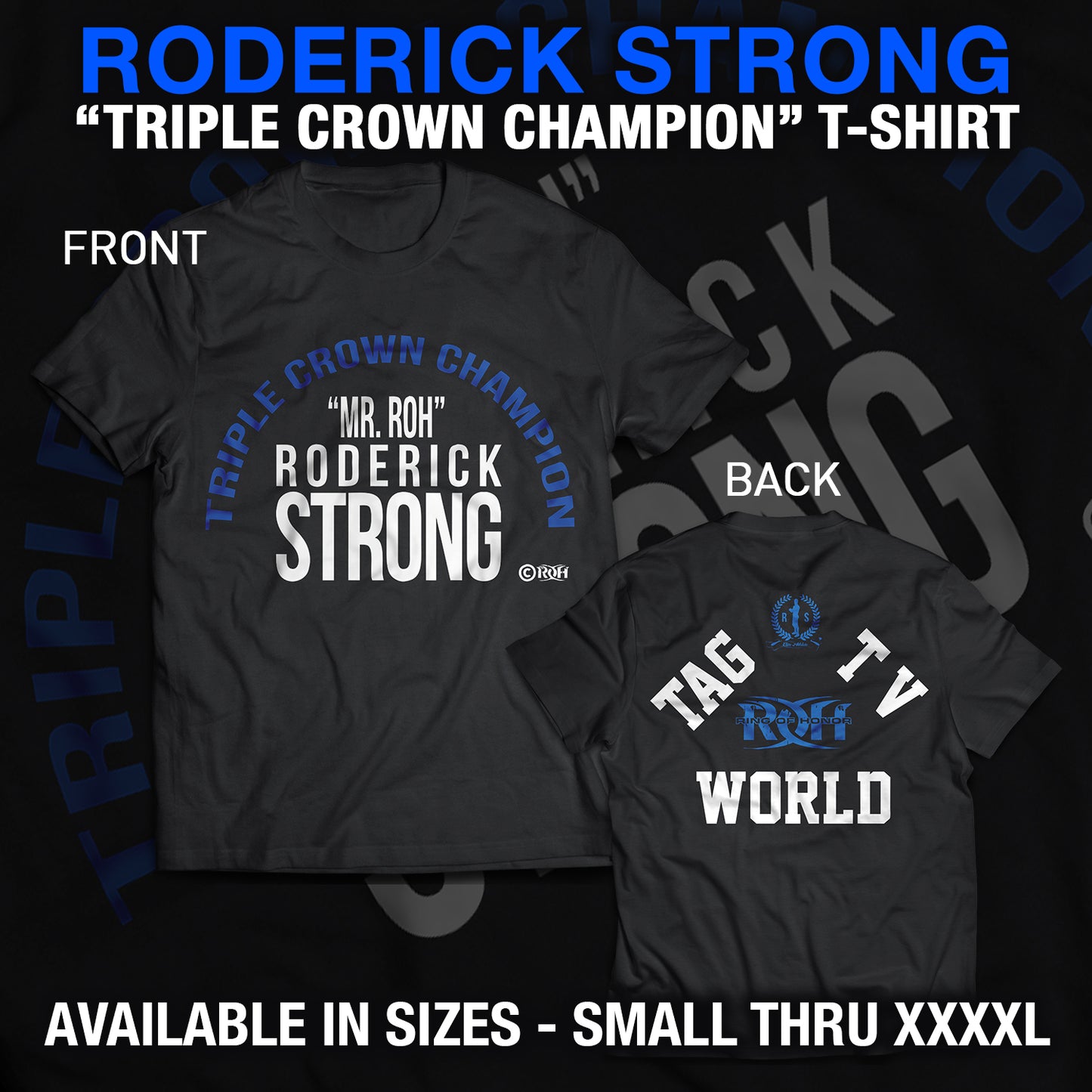 RODERICK STRONG "TRIPLE CROWN CHAMPION" T-SHIRT (BLUE)