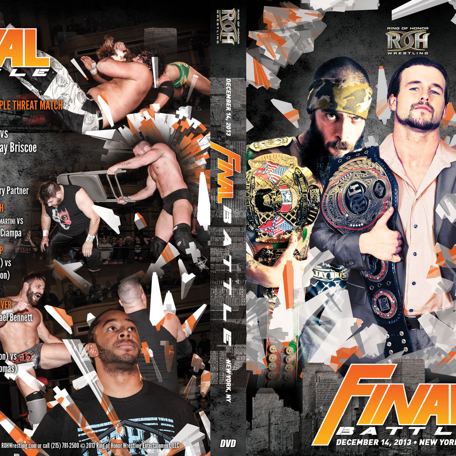 FINAL BATTLE '13 (DVD) 12/13/13 - HAMMERSTEIN BALLROOM