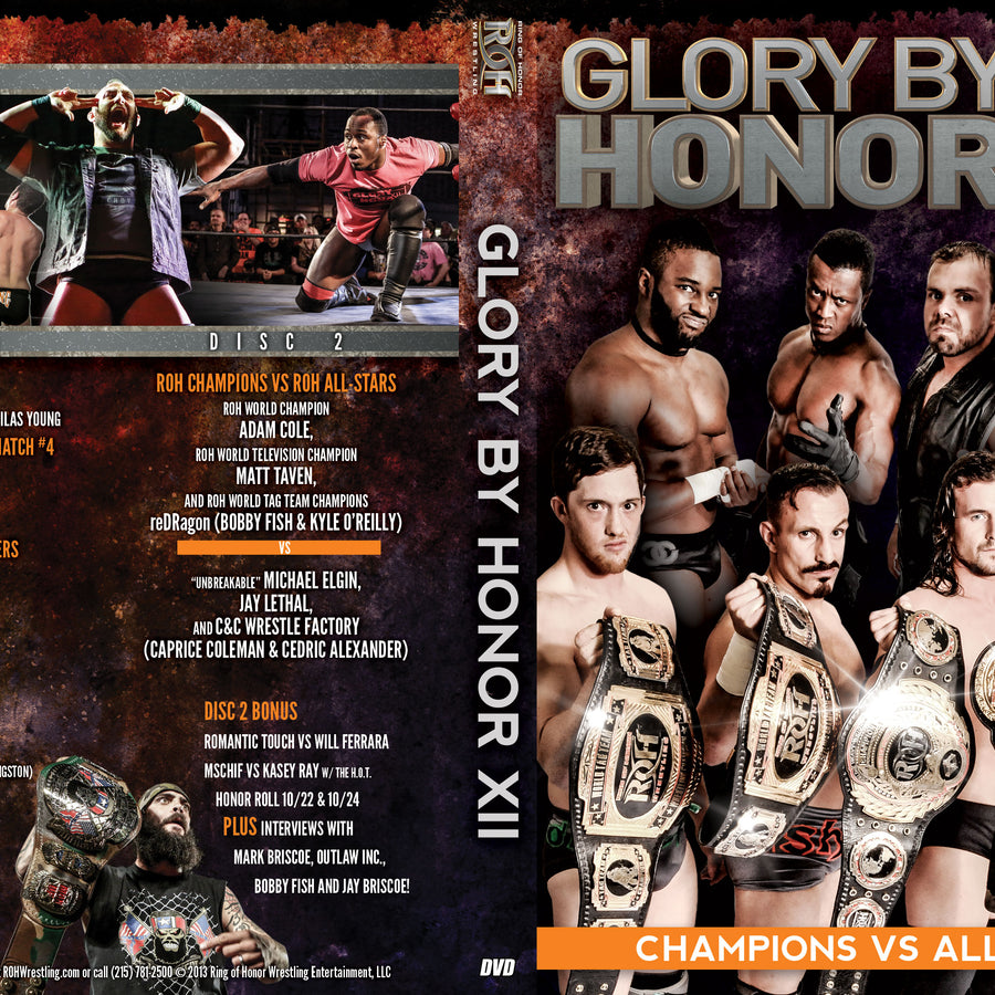 GLORY BY HONOR XII: CHAMPIONS VS ALL STARS - 10/26/13 CHICAGO RIDGE, IL
