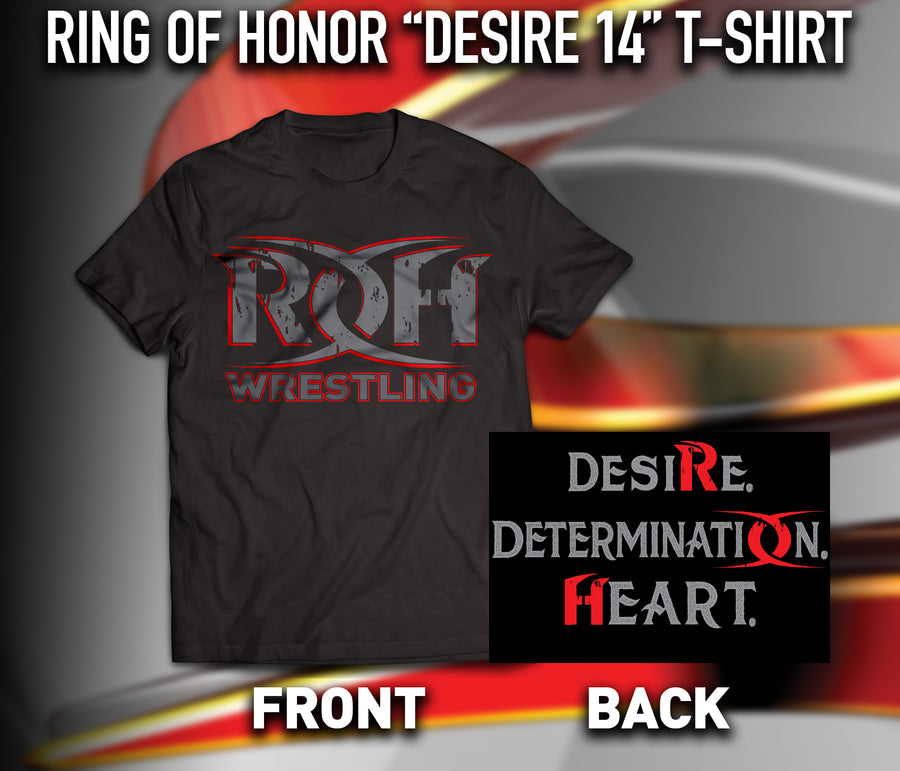 Ring OF Honor "Desire 14" T-Shirt