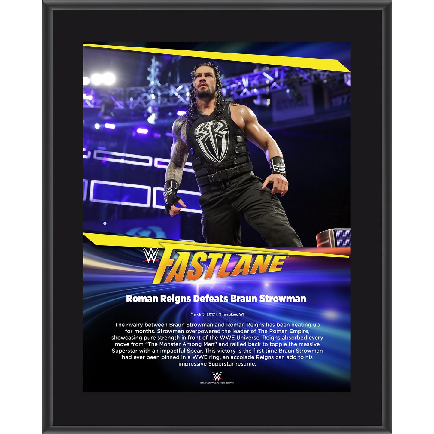 Roman Reigns 10.5" x 13" 2017 Fastlane Sublimated Plaque