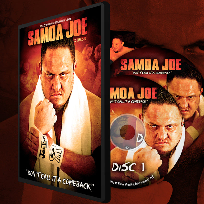 SAMOA JOE - DON'T CALL IT A COMEBACK (2 DISC DVD)