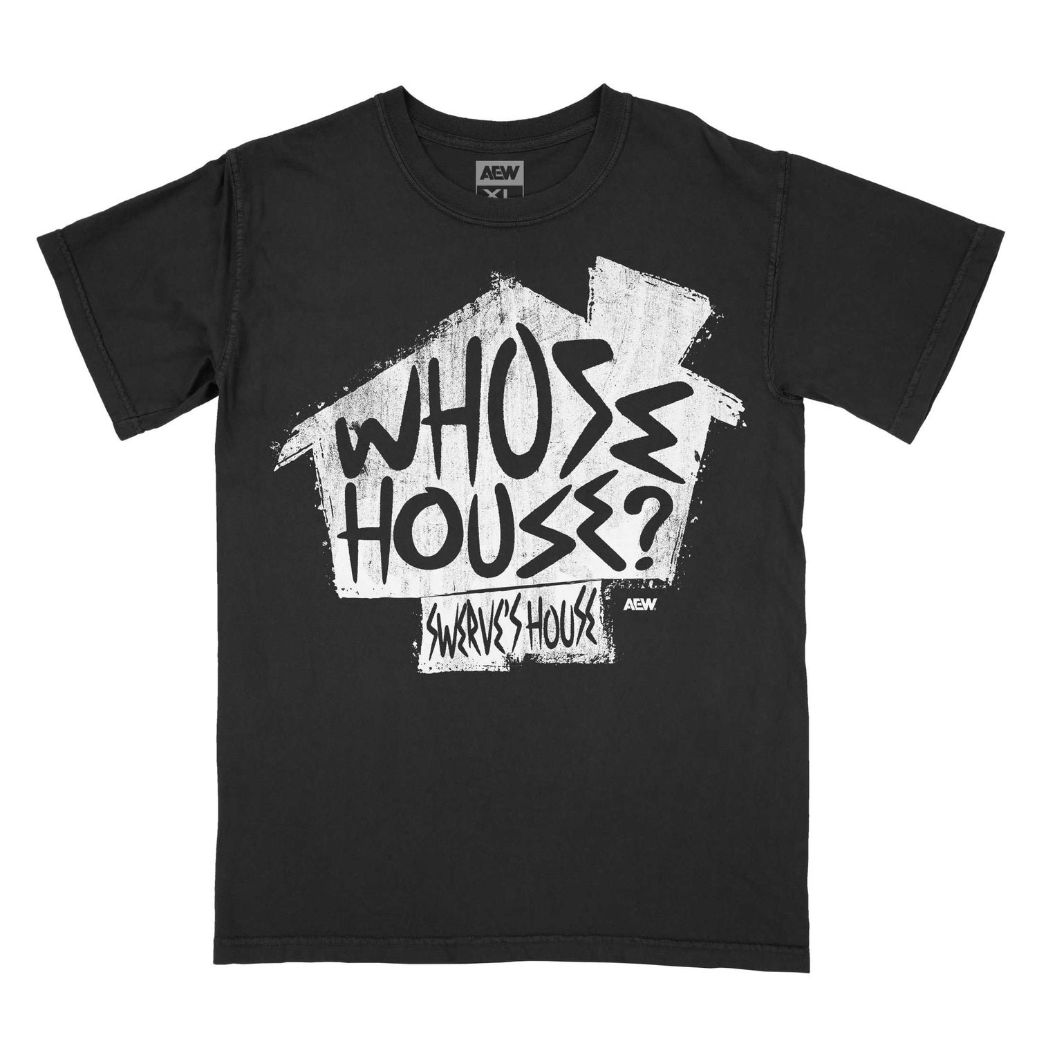 Swerve Strickland Whose House? T-Shirt T-Shirt PW Catalog