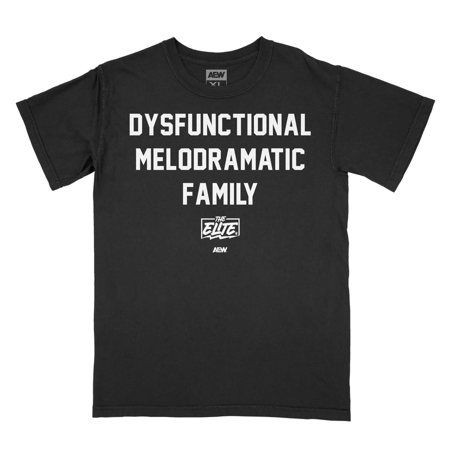 The Elite Dysfunctional Melodramatic Family T-Shirt T-Shirt PW Catalog
