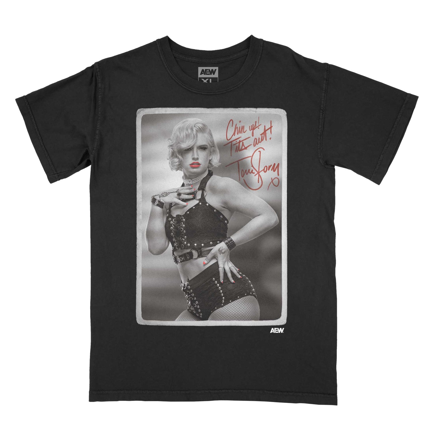 Toni Storm Chin Up! Tits Out! T-Shirt T-Shirt PW Catalog