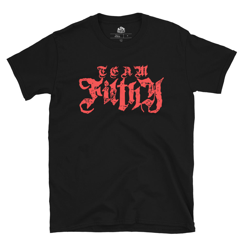 Team Filthy T-Shirt T-Shirt PW Catalog