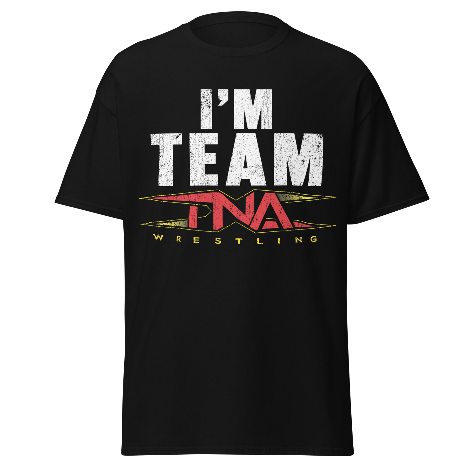 "I'm Team TNA" T-Shirt T-Shirt PW Catalog