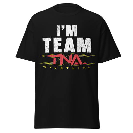"I'm Team TNA" T-Shirt T-Shirt PW Catalog
