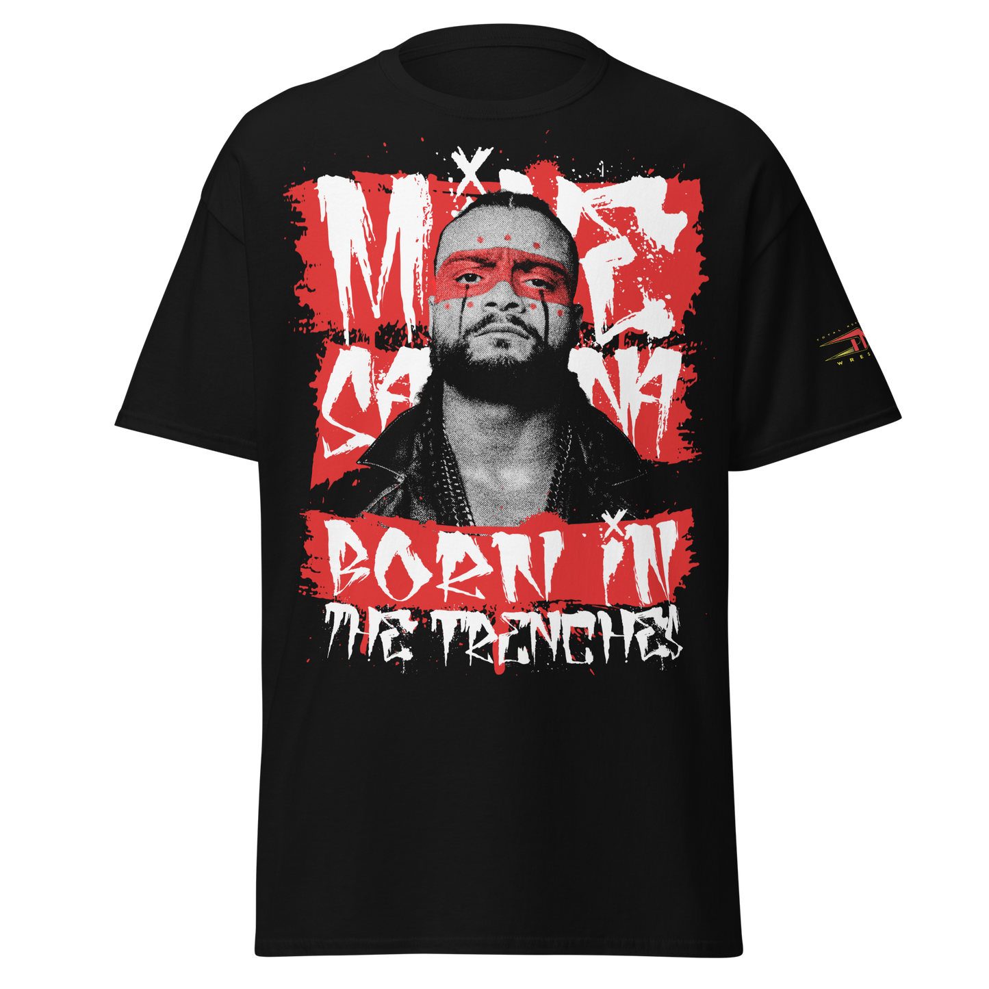 Mike Santana "Born In The Trenches" T-Shirt T-Shirt PW Catalog