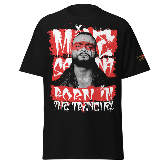 Mike Santana "Born In The Trenches" T-Shirt T-Shirt PW Catalog
