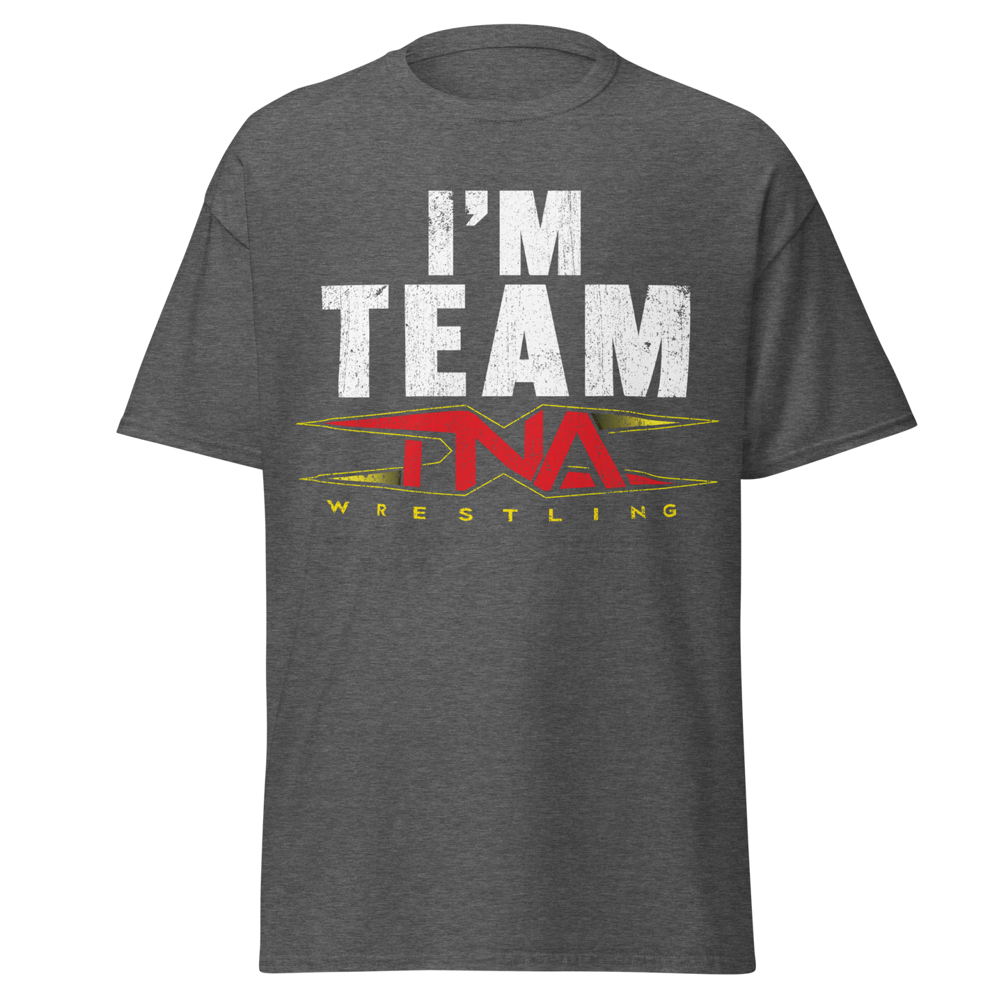 "I'm Team TNA" T-Shirt T-Shirt PW Catalog