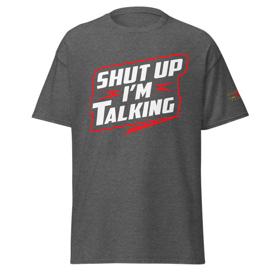 Daria Rae "Shut Up I'm Talking" T-Shirt T-Shirt PW Catalog
