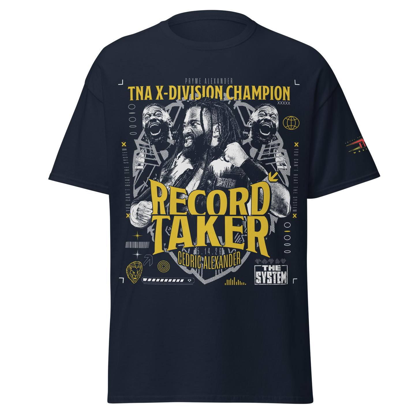 Cedric Alexander "Record Taker" T-Shirt T-Shirt PW Catalog