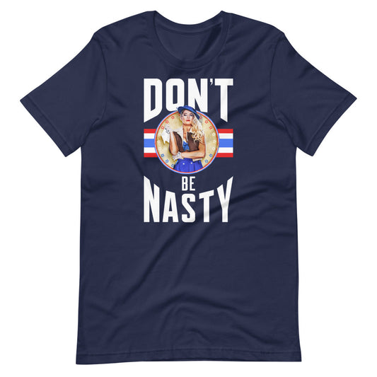 Lacey Evans "Don't Be Nasty" T-Shirt