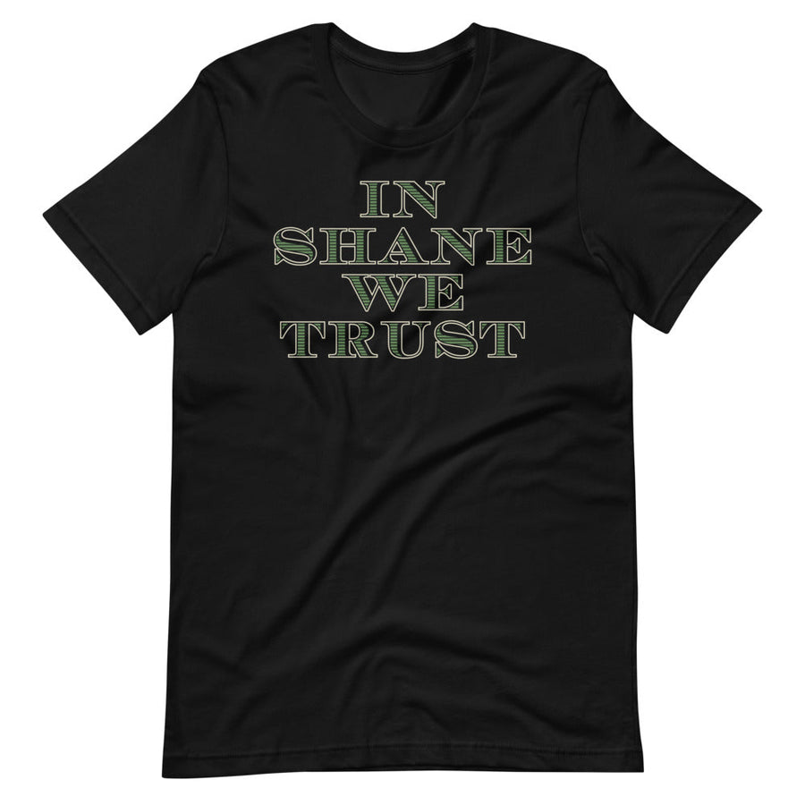 Shane McMahon "In Shane We Trust" T-Shirt