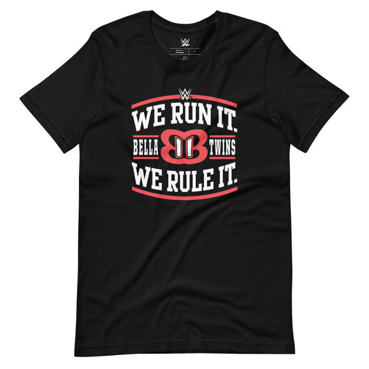 [Color:Black] Bella Twins "We Run It. We Rule It" T-Shirt
