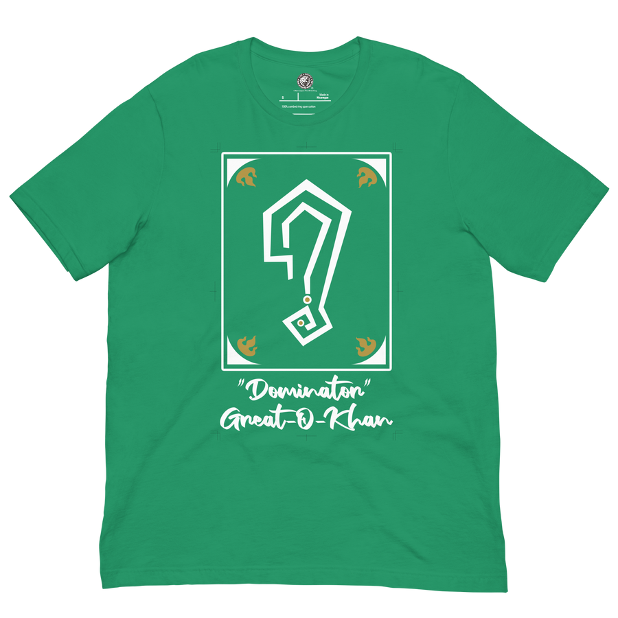 Great O-Khan - Green Dominator T-Shirt T-Shirt PW Catalog