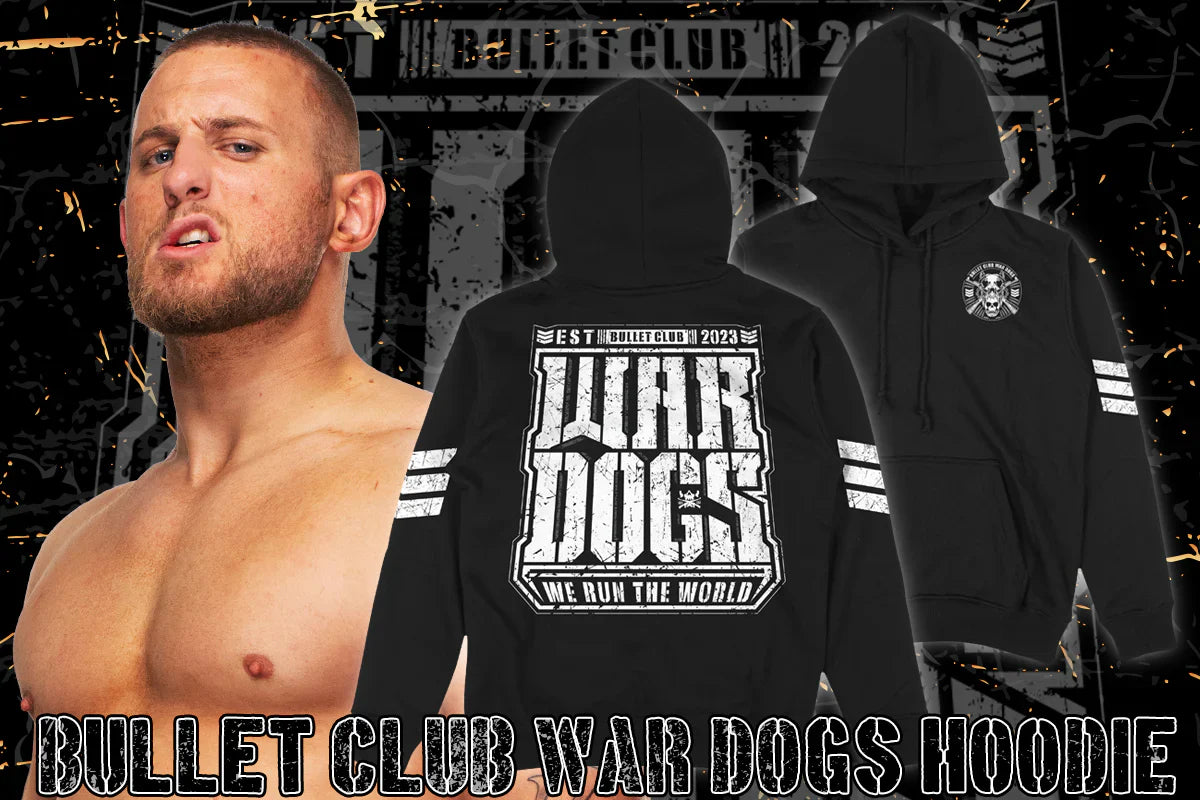 Bullet Club War Dogs "We Run The World" Pullover hoodie Hoodie PW Catalog