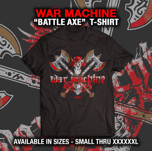 WAR MACHINE "BATTLE AXE" T-SHIRT T-Shirt PW Catalog