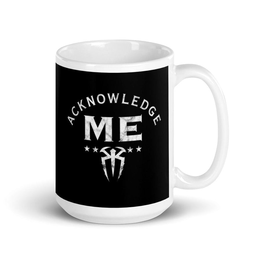Roman Reigns "Acknowledge Me" 15 oz. Mug