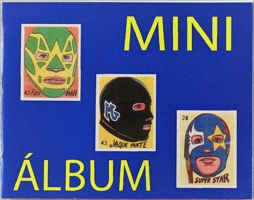 Lucha Libre Mini Stickers Album 1989 From Mexico Stickers Album PW Catalog