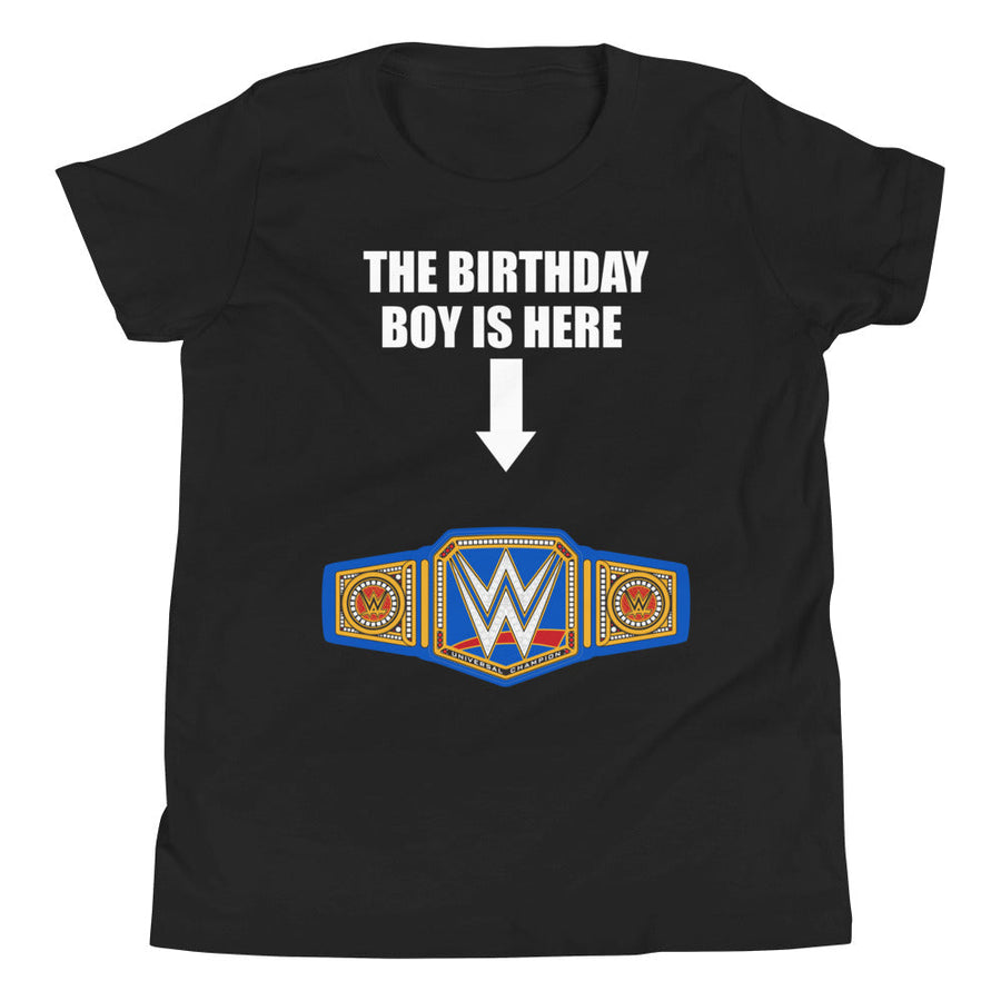 Universal Championship "Birthday Boy is Here" Youth T-Shirt