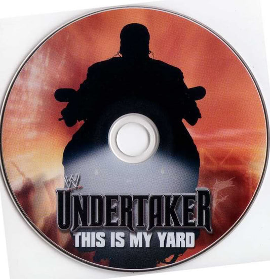 undertaker this is my yard wwe