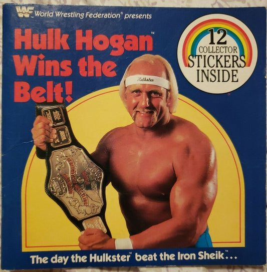 Hulk Hogan Wins the Belt the Day the Hulkster Beat the Iron Sheik 1985 Collector Books With Stickers