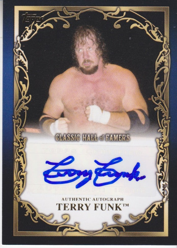 2012 Topps WWE Classic Hall of Famers 2017 approx value:$30 Terry Funk Autograph