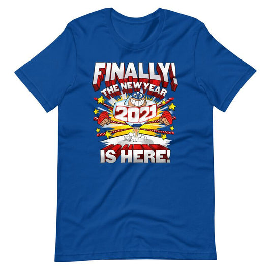 2021 The New Year is Here T-Shirt