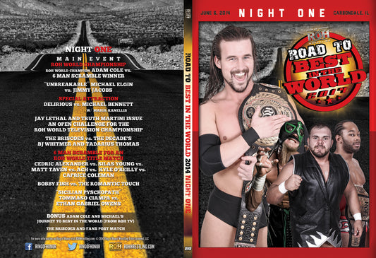 road to best in the world 14 night 1