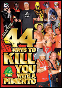 44 Ways To Kill You With A Pimento DVDs & Videos PWcatalog