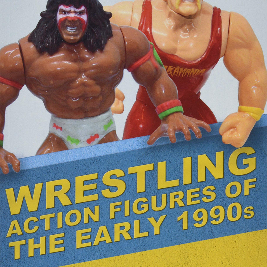 Wrestling action figures of the early 1990s book by Kevin Williams Books PWcatalog