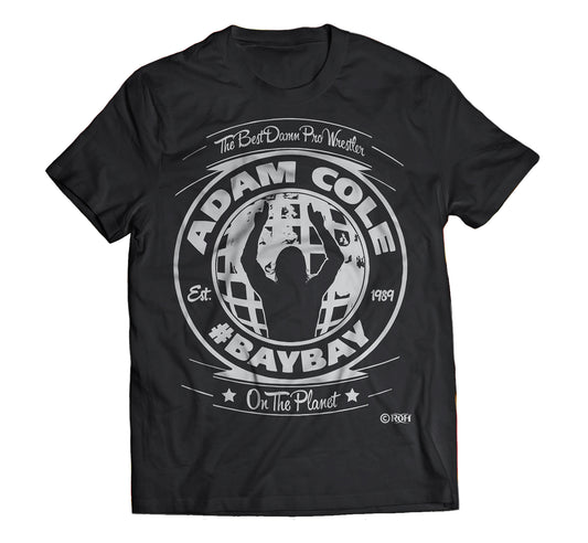 Adam Cole Best Damn Pro Wrestler on the Planet T-Shirt