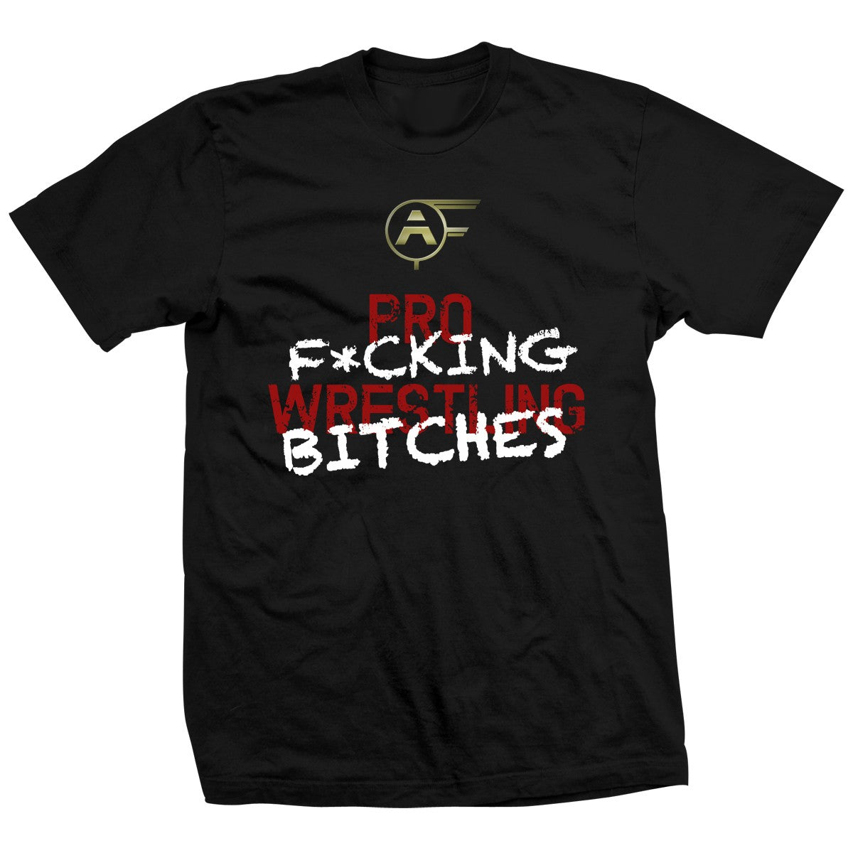 Alpha Female Pro F*cking Wrestling Shirt Pwcatalog