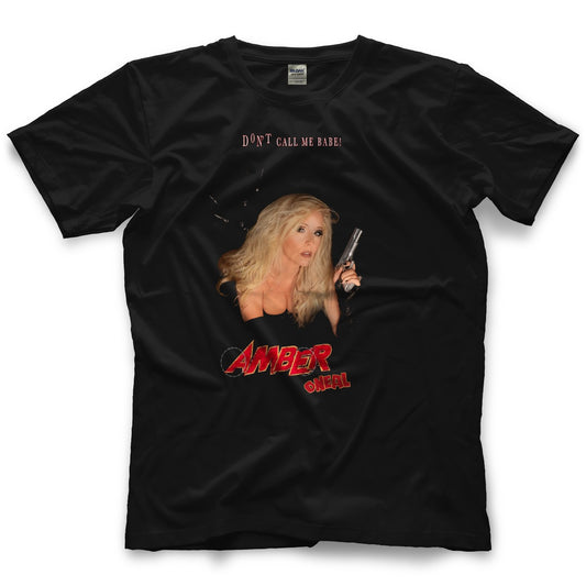 Amber O'Neal Don’t Call Me Babe! Shirt