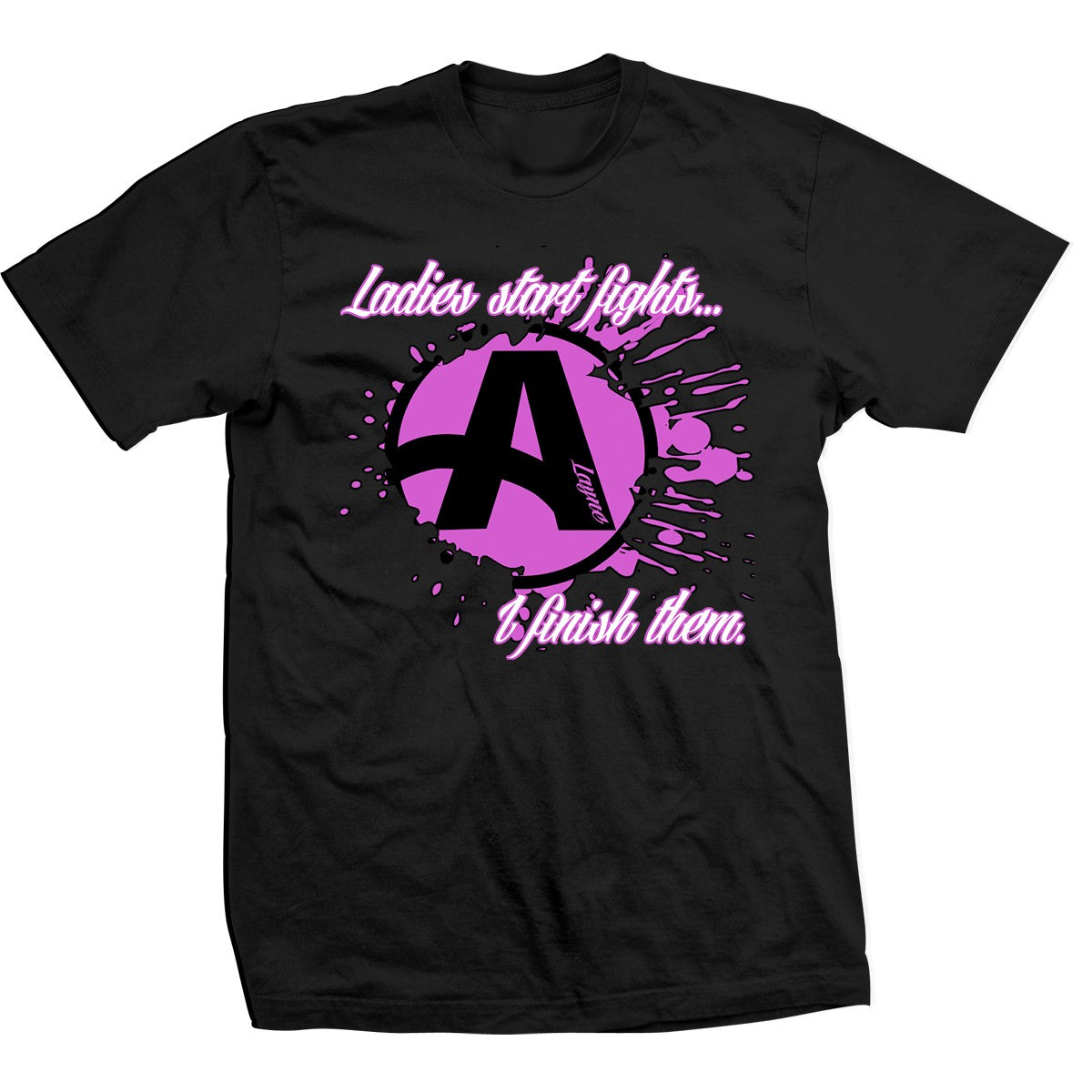 Angelus Layne Ladies Start Fights Shirt Pwcatalog