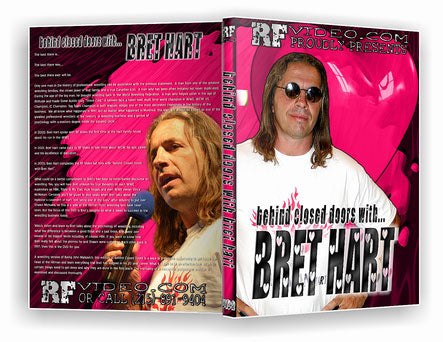 Behind Closed Doors with Bret Hart DVDs & Videos PWcatalog