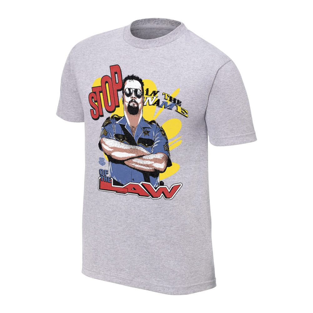 Big Bossman Stop In The Name Of The Law T-Shirt Pwcatalog