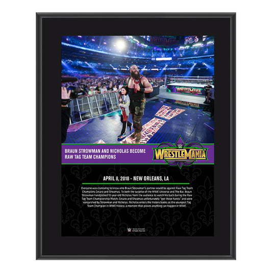 Braun Strowman WrestleMania 34 10 x 13 Photo Plaque
